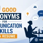 Good Synonyms for Communication Skills on a Resume