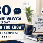 Other Ways to Say “Just So You Know”