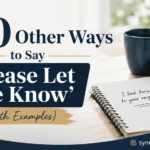 Other Ways to Say ‘Please Let Me Know’