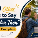 other-ways-to-say-see-you-then