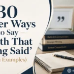 Other Ways to Say ‘With That Being Said’