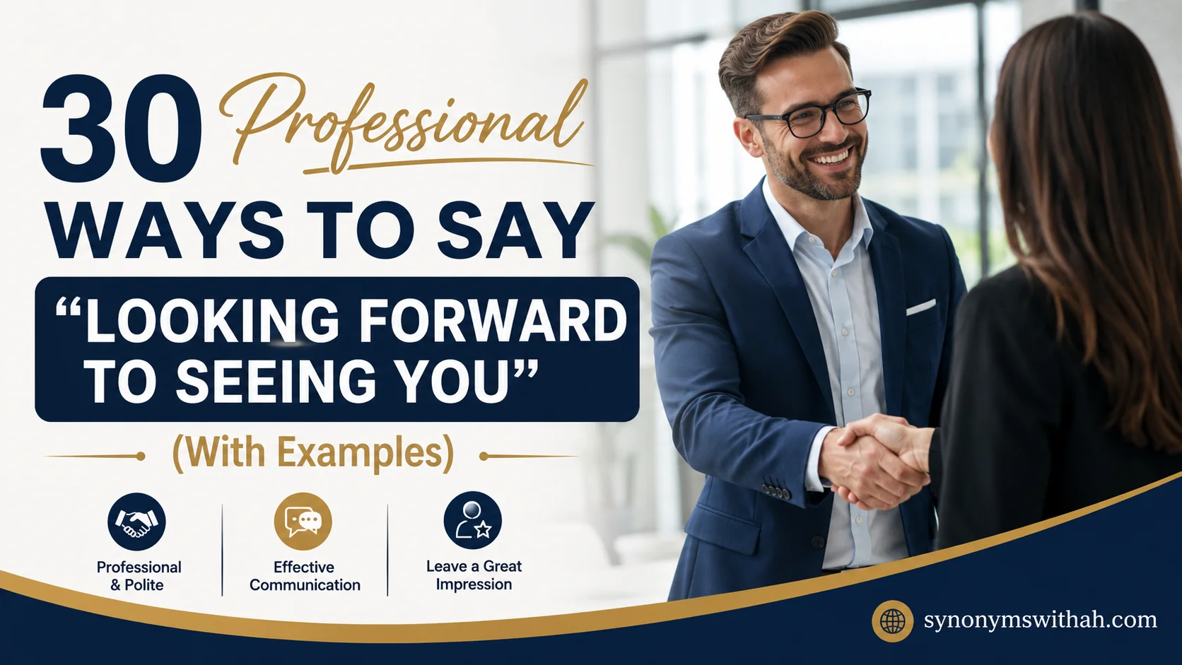 Professional Ways to Say “Looking Forward to Seeing You”