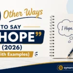 Other Ways to Say “I Hope”