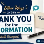 Other Ways to Say “Thank You for the Information”