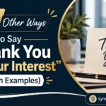 Other Ways to Say “Thank You for Your Interest”