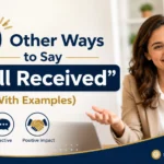 Other Ways to Say “Well Received”