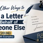 “Other Ways to Sign a Letter on Behalf of Someone Else”