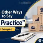 Other Ways to Say “Best Practice”
