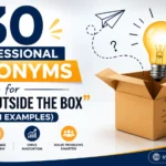 Professional Synonyms for “Think Outside the Box”